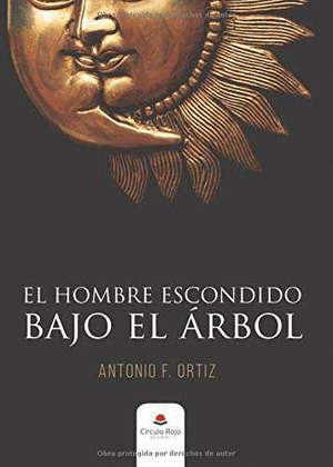 EL HOMBRE ESCONDIDO BAJO EL ARBOL