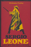 SERGIO LEONE ALGO QUE VER CON LA MUERTE