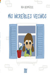 MIS INCREÍBLES VECINOS