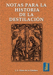 NOTAS PARA LA HISTORIA DE LA DESTILACION