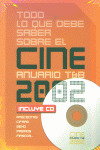 TODO LO QUE DEBE SABER CINE 2002