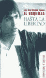 HASTA LA LIBERTAD (VAQUILLA)