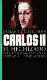 THHI. CARLOS II EL HECHIZADO: PODER Y MELANCOLIA EN LA CORTE