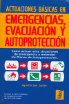ACTUACIONES BASICAS EN EMERGENCIAS, EVACUACION Y AUTOPROTECC