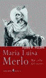 THBM. MARIA LUISA MERLO. MAS ALLA DEL TEATRO
