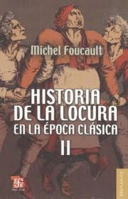 HISTORIA DE LA LOCURA EN EPOCA CLASICA II