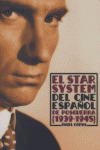 STAR SYSTEM DEL CINE ESPAÑOL