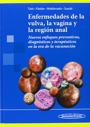 ENFERMEDADES DE LA VULVA LA VAGINA Y LA REGIÓN ANAL