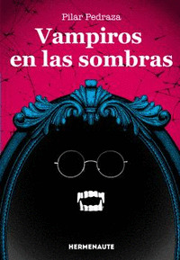 VAMPIROS EN LAS SOMBRAS
