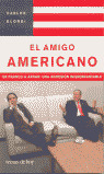 EL AMIGO AMERICANO