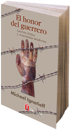 TP. EL HONOR DEL GUERRERO. GUERRA ETNICA Y CONCIENCIA MODERN