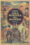 UNA MIRADA AL MUNDO