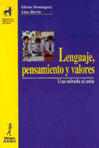 LENGUAJE, PENSAMIENTO Y VALORES. UNA MIRADA AL AULA