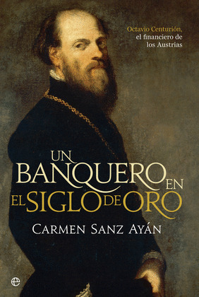 BANQUERO EN EL SIGLO DE ORO, UN