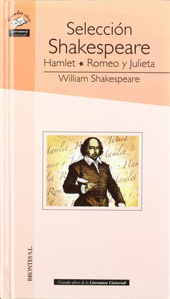 SELECCION SHAKESPEARE: HAMLET. ROMEO Y JULIETA