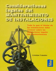 CONSIDERACIONES LEGALES DEL MANTENIMIENTO DE INSTALACIONES