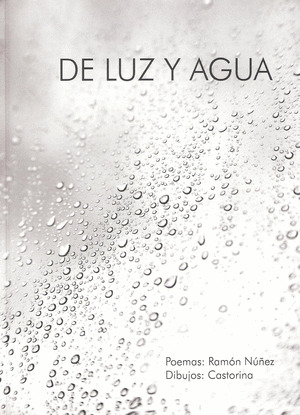 DE LUZ Y AGUA