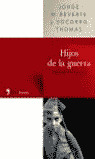 HIJOS DE LA GUERRA