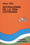 SOCIOLOGÍAS DE LA VIDA COTIDIANA