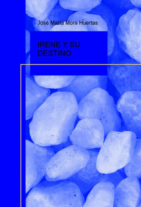 IRENE Y SU DESTINO