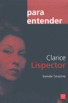 PARA ENTENDER CLARINE LISPECTOR