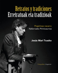RETRATOS Y TRADICIONES: PREPIRINEO NAVARRO