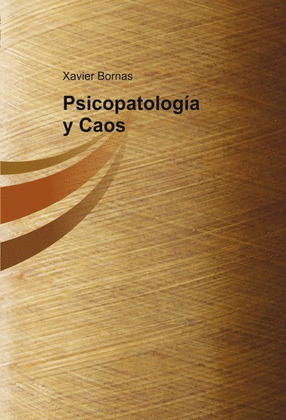 PSICOPATOLOGÍA Y CAOS