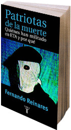 PATRIOTAS DE LA MUERTE. QUIENES HAN MILITADO EN ETA Y PO