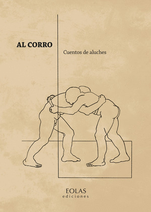 AL CORRO. CUENTOS DE ALUCHES