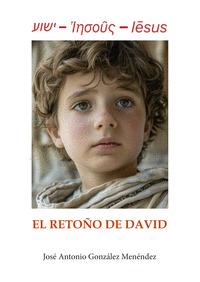 EL RETOÑO DE DAVID