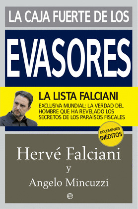 CAJA FUERTE DE LOS EVASORES, LA (LA LISTA FALCIANI)