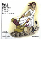 RAFAEL ALBERTI PARA NIÑOS Y NIÑAS Y OTROS SERES CURIOSOS