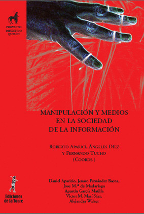 MANIPULACIÓN Y MEDIOS EN LA SOCIEDAD DE LA INFORMACIÓN