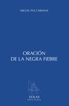 ORACIÓN DE LA NEGRA FIEBRE