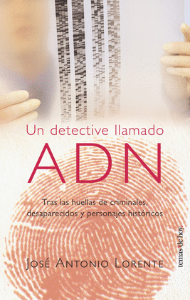 UN DETECTIVE LLAMADO ADN