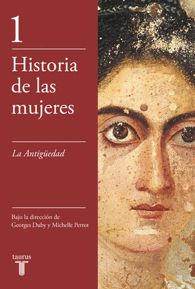 HISTORIA DE LAS MUJERES 1. LA ANTIGUEDAD