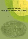 MANUAL BASICO DE FORMACION BIBLIOTECARIA