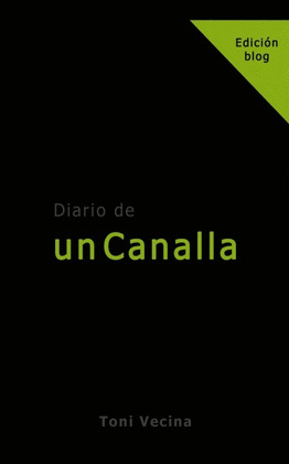 DIARIO DE UN CANALLA