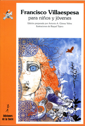 FRANCISCO VILLAESPESA PARA NIÑOS Y JOVENES