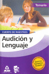 AUDICION Y LENGUAJE. TEMARIO. CUERPO DE MAESTROS. EDUACACION PRIMARIA
