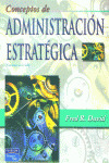 CONCEPTOS DE ADMINISTRACION ESTRATEGICA