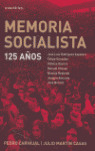 MEMORIA SOCIALISTA 125 AÑOS