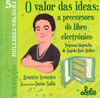 O VALOR DAS IDEAS: A PRECURSORA DO LIBRO ELECTRÓNICO.