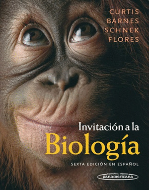 INVITACION A LA BIOLOGIA (6ª EDICION EN ESPAÑOL)