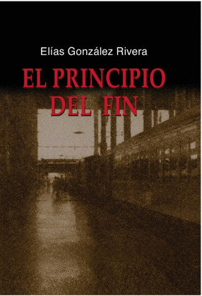 EL PRINCIPIO DEL FIN