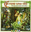 ERASE UNA VEZ. EL JUEGO DE CARTAS NARRATIVO