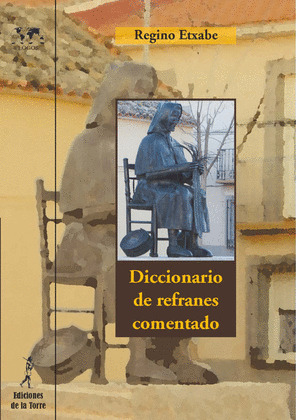 DICCIONARIO DE REFRANES COMENTADO