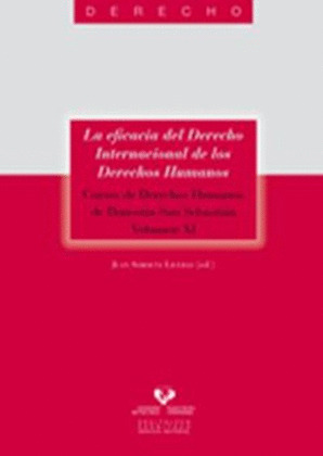 LA EFICACIA DEL DERECHO INTERNACIONAL DE LOS DERECHOS HUMANOS. CURSOS DE DERECHO