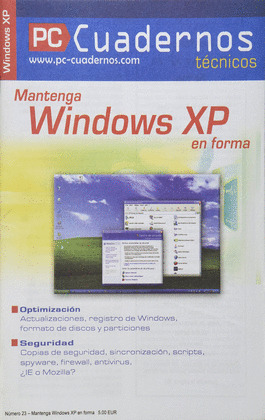 PC CUADERNOS,23 MANTENGA WINDOWSS XP