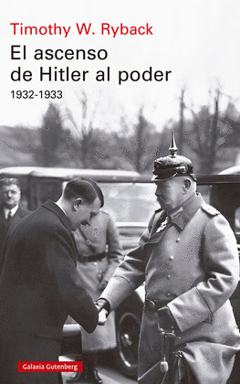 EL ASCENSO DE HITLER AL PODER. 1932-1933